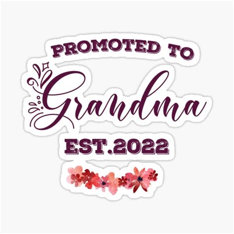Promoted To Grandma Est Funny Promoted To Great Grandma Sticker