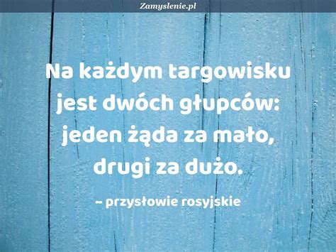 Mądrość i głupota - cytaty, aforyzmy, przysłowia - Zamyslenie.pl (strona 3)