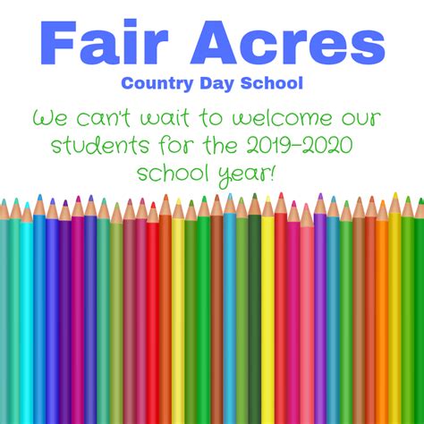 Welcome To The 2019 2020 School Year Fair Acres Country Day School