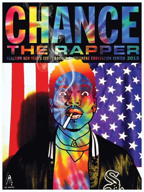 Kii Arens Chance The Rapper Rosemont Poster Chance The Rapper Chance