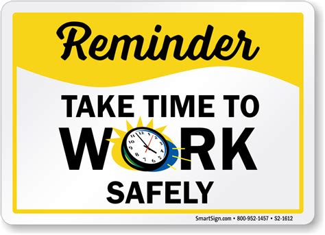 Take Time To Work Safely Sign Sku S2 1612