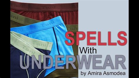 Love Spells With Underwear Youtube