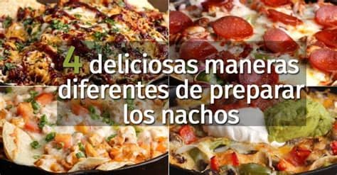 Reune todos los ingredientes para preparar tacos, cortalos y cocina. Te enseñamos 4 maneras diferentes de cocinar los nachos ...