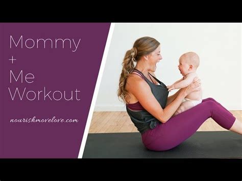 15 Minute Mommy Me Workout 6 Exercises For Mom Baby Baby