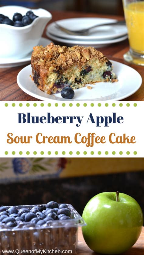 Blueberry Apple Sour Cream Coffee Cake Queen Of My Kitchen