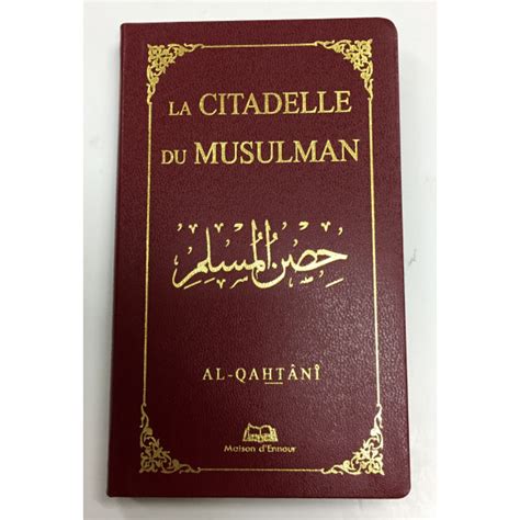 La Citadelle Du Musulman Français Arabe Et Phonétique Format De