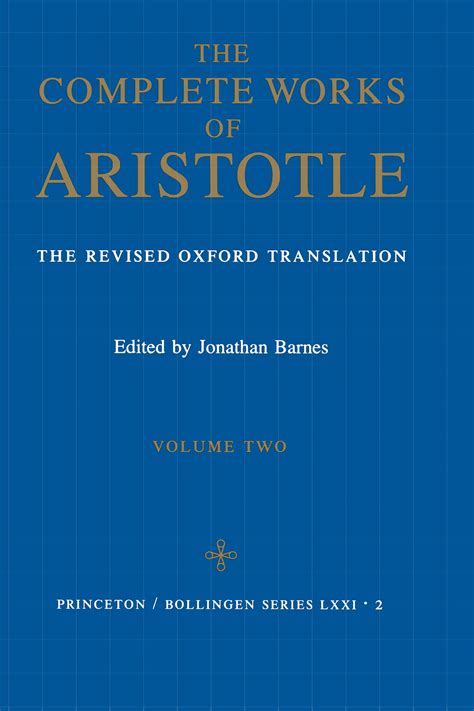 Complete Works Of Aristotle Volume 2 Princeton University Press