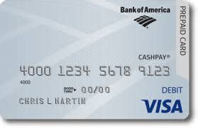 Maybe you would like to learn more about one of these? Bank of America CashPay Prepaid Visa Debit Card Full Review & Ratings
