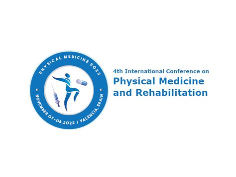 4th International Conference On Physical Medicine And Rehabilitation