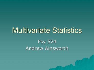 PPT Multivariate Statistics PowerPoint Presentation Free To Download Id Ba D OGJlM
