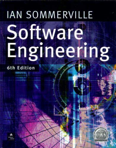 We fed all signals to our machine learning. Software Engineering By Ian Sommerville | Used - Very Good ...
