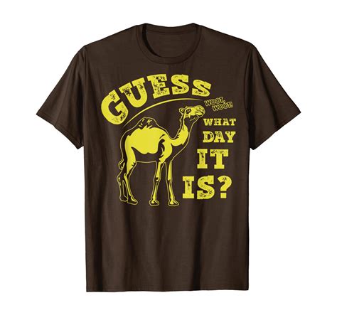 Guess What Day It Is Woot Woot Funny Hump Day Camel T Shirt