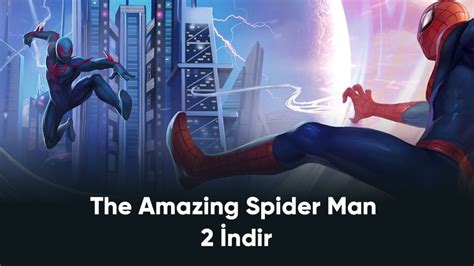The Amazing Spider Man 2 İndir Vİdeoİndİrorg