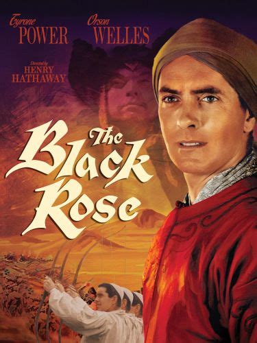 The Black Rose 1950 Henry Hathaway Synopsis Characteristics