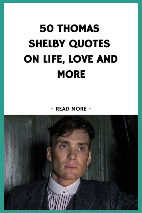 50 Thomas Shelby Quotes On Life Love And More Fear Quotes Gangster Quotes Life Quotes