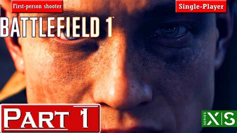 Battlefield 1 Gameplay Walkthrough No Commentary Part 1 Xbox Series