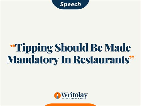 Speech On Tipping Should Be Made Mandatory In Restaurants