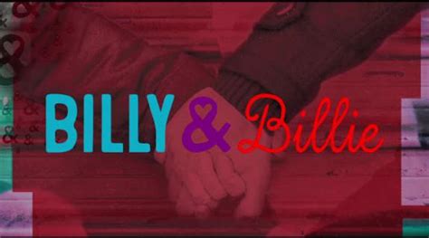 Billy And Billie — Tanıtım