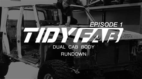 Tidygq Build Series Dual Cab Body Rundown Ep 1 Youtube