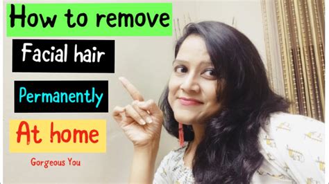 You are going to need 2 teaspoons of sugar (white or brown) and one teaspoon of honey and water. How To Remove Facial Hair Permanently At Home|Natural Home ...