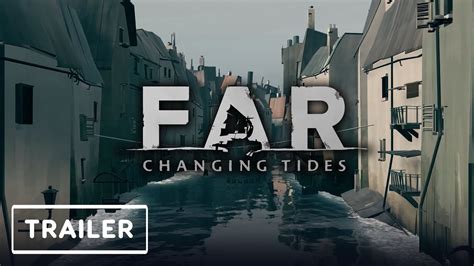 Far Changing Tides Reveal Trailer E3 2021 Youtube