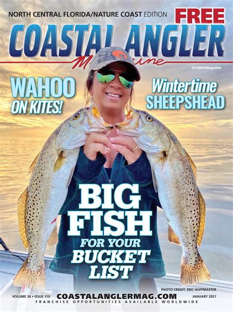 Coastal Angler Magazine January 2021 North Central Floridanature