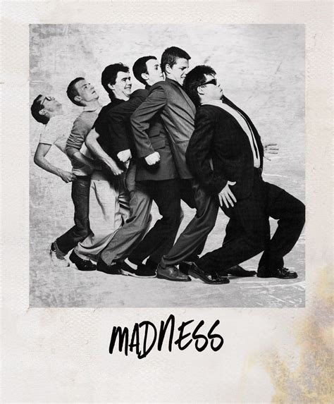 Madness Are An English Ska Band From Camden Town London That Formed