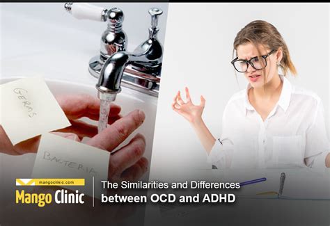 The Similarities And Differences Between Ocd And Adhd Mango Clinic