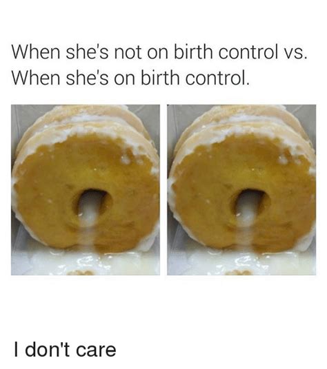 🔥 25 Best Memes About Birth Control Birth Control Memes