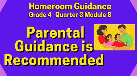Homeroom Guidance Parental Guidance Is Recommended Quarter Module YouTube