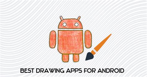 5 Best Drawing Apps For Android To Try In 2020 Compass Space