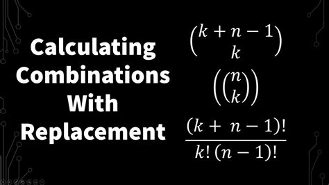 Calculating Combinations With Replacement Repetitionstatistics And