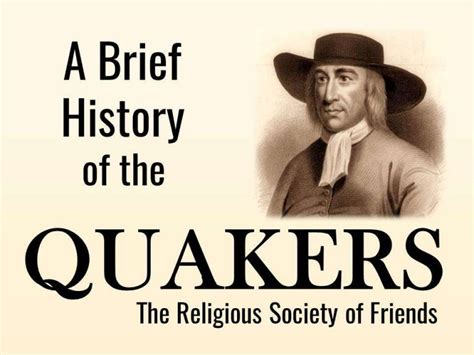 The Quakers A Brief History