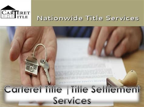 Ppt Carteret Title Title Settlement Services Powerpoint Presentation