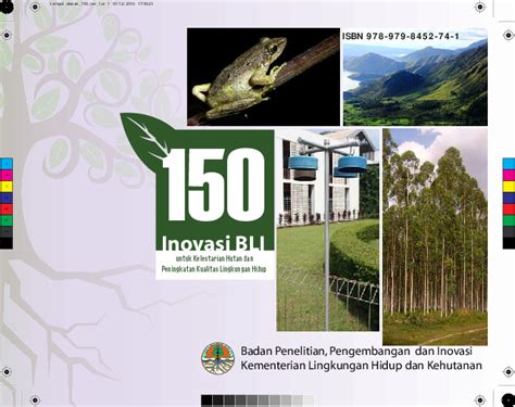 Allah menciptakan alam semesta dengan segala isinya dalam keadaan baik adanya. (PDF) 150 INOVASI BLI untuk Kelestarian Hutan dan ...