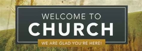 Were Always Excited To Welcome New Visitors Church Of The Way
