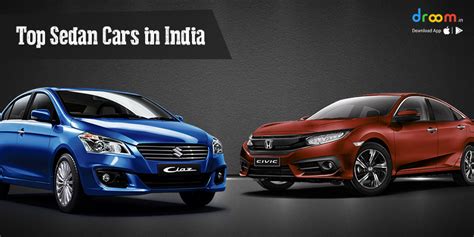 Best Sedan Cars In India Top 5 Sedans In India 2019 Droom