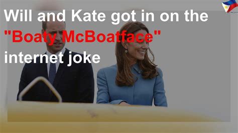 Will Kate Got In On The Boaty Mcboatface Internet Joke Youtube