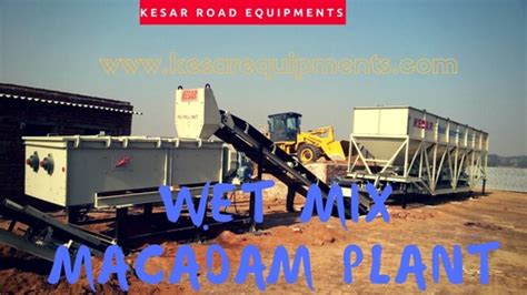 Heavy Duty Wet Mix Macadam Plant At Best Price In Mehsana Kesar Road
