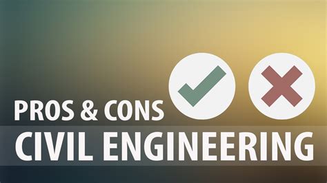 Pros And Cons Of Being A Civil Engineer Explore Engineering Youtube