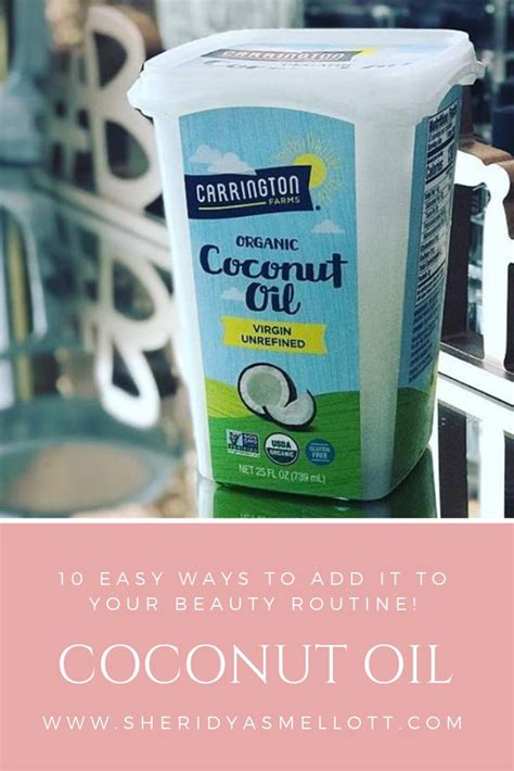 10 Easy Ways To Add Coconut Oil To Your Beauty Routine Beauty Routines Natural Beauty