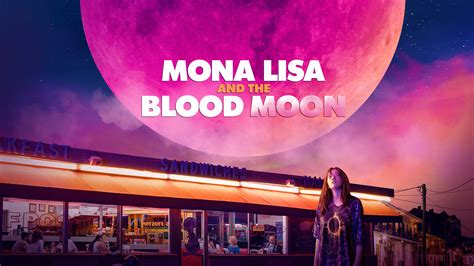 Watch Or Stream Mona Lisa And The Blood Moon