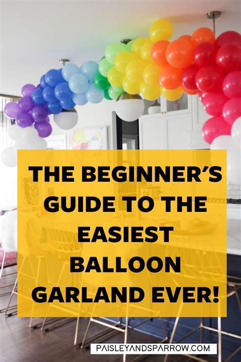 How To Make Diy Balloon Garland Easy Tutorial Paisley And Sparrow