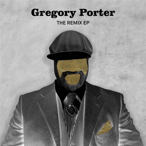 Stream Hey Laura Rainer And Grimm Remix By Gregory Porter Listen