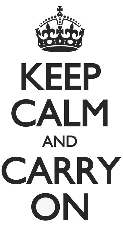 Keep Calm And Carry On Png Transparent Image Download Size 820x1496px