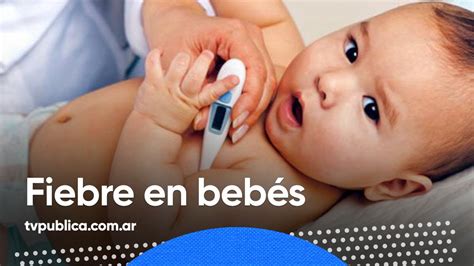 Tratamiento De La Fiebre En Bebés En Casa Salud Youtube