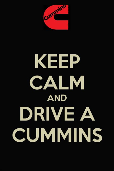 Free Download Cummins Logo Wallpaper Keep Calm And Drive A Cummins