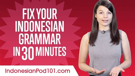 Fix Your Indonesian Grammar In 30 Minutes Youtube