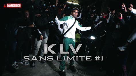 Klv Sans Limite 1 I Daymolition Youtube