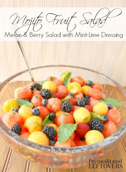 Mojito Fruit Salad Melon And Berry Salad W Mint Lime Dressing